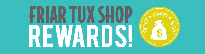 Friar Tux Shop Loyalty Rewards